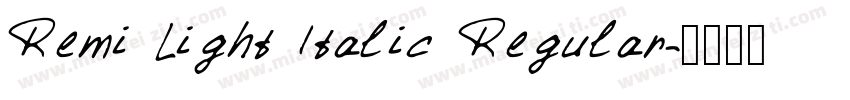 Remi Light Italic Regular字体转换
